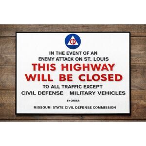 St Louis Missouri State Civil Defense Enemy Attack Highway Sign Military Army